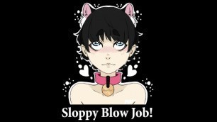 Sloppy Blow Job! (Audio)