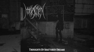 Maeskyyrn - Thoughts of Shattered Dreams (FULL ALBUM)